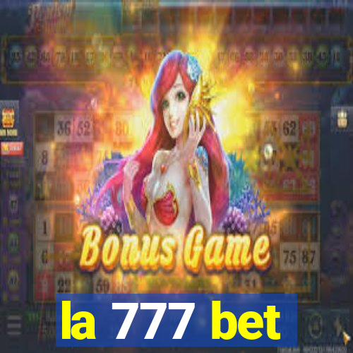 la 777 bet